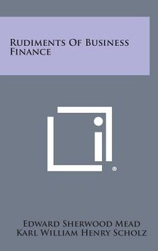 portada Rudiments of Business Finance (en Inglés)