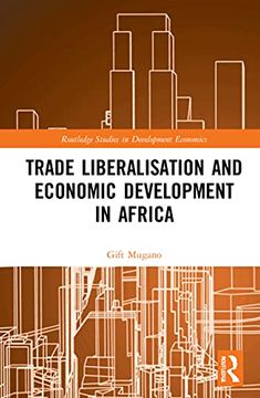 portada Trade Liberalisation and Economic Development in Africa (en Inglés)