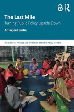 portada The Last Mile (Public Policy in India) (in English)