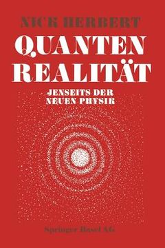 portada Quantenrealität: Jenseits Der Neuen Physik (en Alemán)