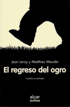 portada El Regreso del Ogro (Cuentos a Contraluz) (in Spanish)