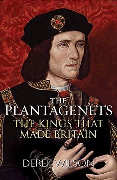 portada The Plantagenets: The Kings That Made Britain