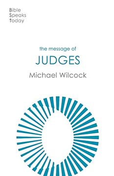 portada The Message of Judges (The Bible Speaks Today old Testament) (en Inglés)