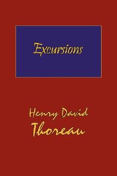 portada thoreau's excursions with a biographical 'sketch' by ralph waldo emerson (hard cover with dust jacket) (in English)