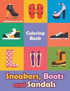portada Sneakers, Boots and Sandals Coloring Book (en Inglés)