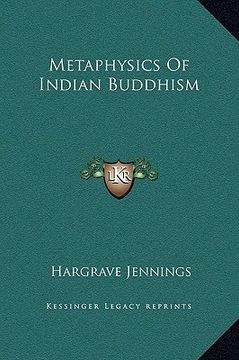 portada metaphysics of indian buddhism