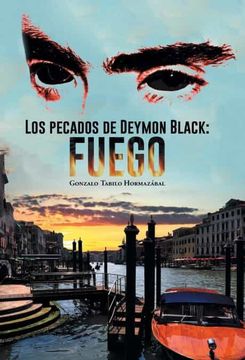 portada Los Pecados de Deymon Black: Fuego (in Spanish)
