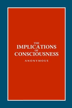 portada The Implications of Consciousness (en Inglés)