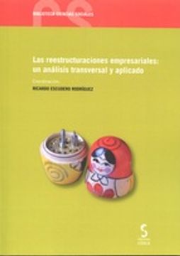 portada LAS REESTRUCTURACIONES EMPRESARIALES: UN ANÁLISIS TRANSVERSAL Y APLICADO (En papel)