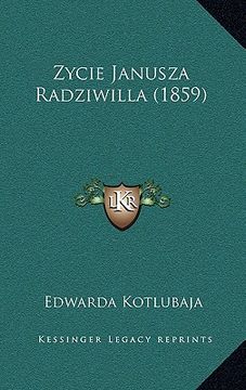 portada Zycie Janusza Radziwilla (1859) (en Polaco)