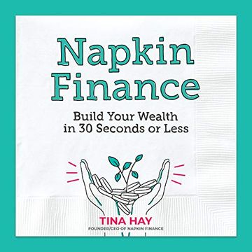 portada Napkin Finance. Build Your Wealth in 30 Seconds or Less (en Inglés)