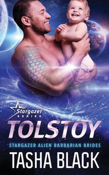 portada Tolstoy: Stargazer Alien Barbarian Brides #1 (en Inglés)