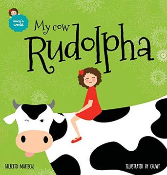 portada My cow Rudolpha: An Illustrated Book for Kids About Pets (5) (Lucy'S World) (en Inglés)