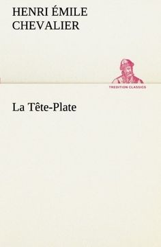 portada La Tête-Plate (TREDITION CLASSICS) (French Edition)