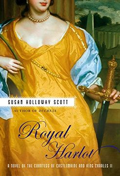 portada Royal Harlot: A Novel of the Countess of Castlemaine and King Charles ii (en Inglés)