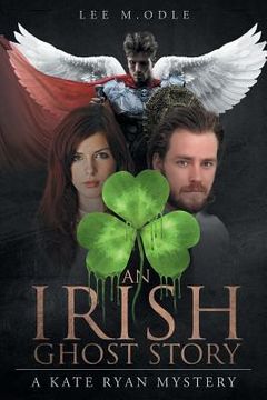 portada An Irish Ghost Story: A Kate Ryan Mystery (en Inglés)