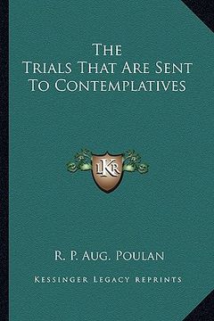 portada the trials that are sent to contemplatives (en Inglés)