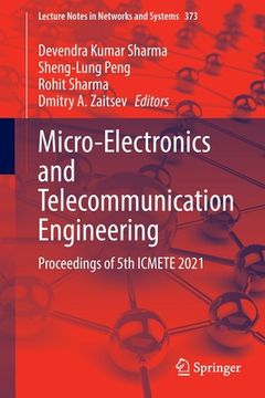 portada Micro-Electronics and Telecommunication Engineering: Proceedings of 5th Icmete 2021