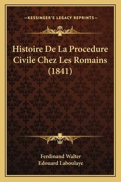 portada Histoire De La Procedure Civile Chez Les Romains (1841) (en Francés)
