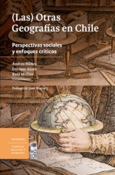 portada (Las) Otras Geografías en Chile (in Spanish)
