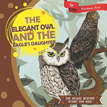 portada The Elegant Owl and the Eagle's Daughter (en Inglés)