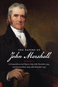 portada The Papers of John Marshall: Vol. II: Correspondence and Papers, July 1788-December 1795, and Account Book, July 1788-December 1795 (in English)