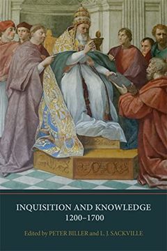 portada Inquisition and Knowledge, 1200-1700: 10 (Heresy and Inquisition in the Middle Ages) (en Inglés)