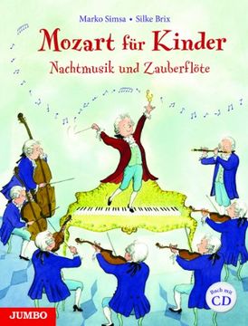 portada Mozart für Kinder. Nachtmusik und Zauberflöte: mit CD (in German)