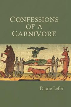 portada Confessions of a Carnivore (en Inglés)