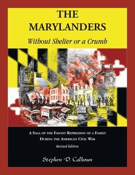 portada The Marylanders: Without Shelter or a Crumb, Revised Edition (en Inglés)