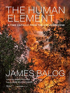 portada The Human Element: A Time Capsule From the Anthropocene (in English)
