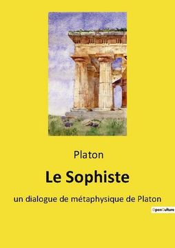 portada Le Sophiste: un dialogue de métaphysique de Platon 