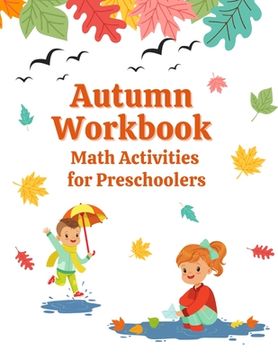 portada Autumn Workbook: Math Activities for Preschoolers