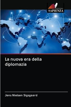 portada La nuova era della diplomazia (in Italian)