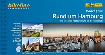 portada Rund um Hamburg: Die Schönsten Radtouren Rund um die Hansestadt. 1: 20. 000, 1: 75. 000, 1: 013 km, Wetterfest/Reißfest, Gps-Tracks Download, Liveupdate (Bikeline Radtourenbücher) (in German)