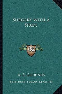 portada surgery with a spade (en Inglés)