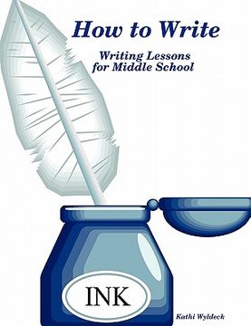 portada how to write - writing lessons for middle school (en Inglés)