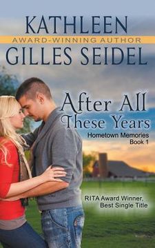 portada After All These Years (Hometown Memories, Book 1)