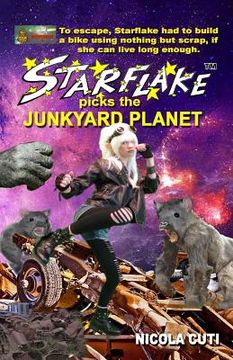 portada Starflake picks the Junkyard Planet (en Inglés)