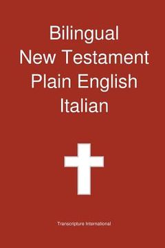 portada Bilingual New Testament, Plain English - Italian (en Inglés)
