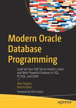 portada Modern Oracle Database Programming: Level Up Your Skill Set to Oracle's Latest and Most Powerful Features in Sql, Pl/Sql, and Json (in English)