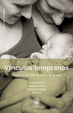 portada Vínculos Tempranos: Transformaciones al Inicio de la Vida (in Spanish)