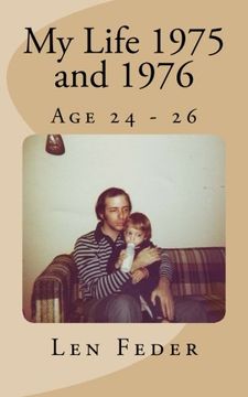 portada My Life 1975 and 1976: Age 24 - 26 (Volume 6)