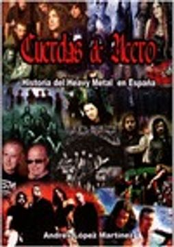 cuerdas de acero. historia del heavy metal en españa