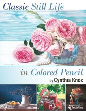 portada Classic Still Life in Colored Pencil