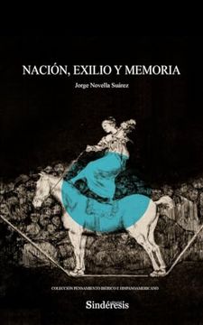 portada Nación, Exilio y Memoria