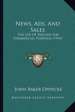 portada news, ads, and sales: the use of english for commercial purposes (1914) (in English)