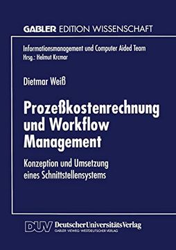 portada Prozeßkostenrechnung und Workflow Management: Konzeption und Umsetzung Eines Schnittstellensystems (en Alemán)
