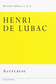 portada HENRI DE LUBAC. ACERCARSE