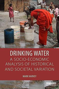 portada Drinking Water: A Socio-economic Analysis of Historical and Societal Variation
